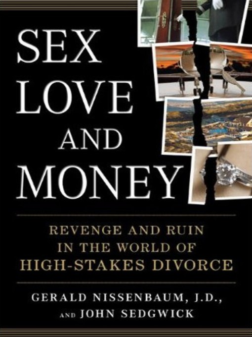 Title details for Sex, Love, and Money by Gerald Nissenbaum, JD - Wait list